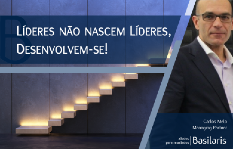 Líderes não nascem Líderes