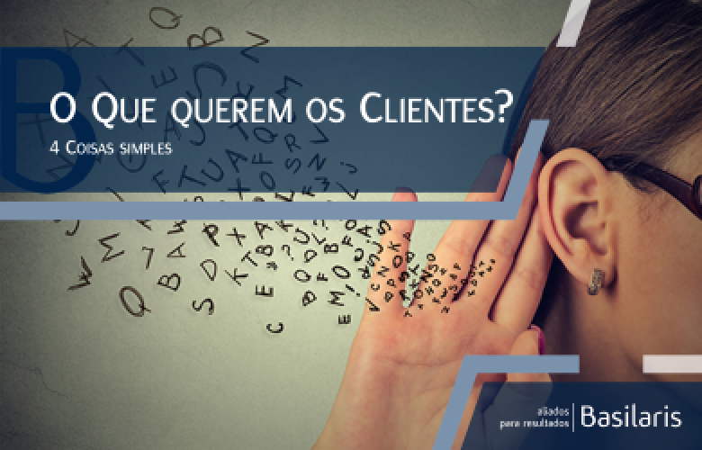 Que Querem os Clientes?